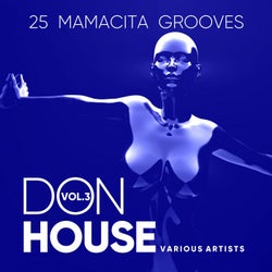 Don House (25 Mamacita Grooves), Vol. 3