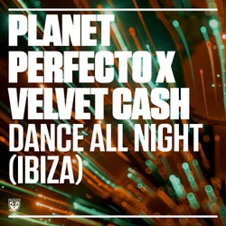 Dance All Night (Ibiza) - Extended