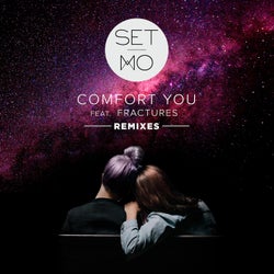 Comfort You (Remixes)