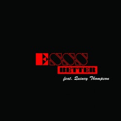 Better (feat. Quincy Thompson)