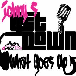 Get Down / What Goes Up