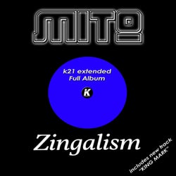 Zingalism K21 Extended Full Album