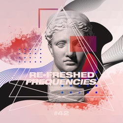 Re-Freshed Frequencies Vol. 42