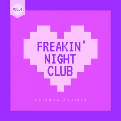 Freakin' Night Club, Vol. 4