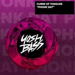 Curse of Tongues - Phonk Dat Chart