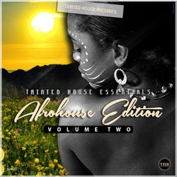 Tainted House Essentials, Vol. 2 (Afrohouse Edition)