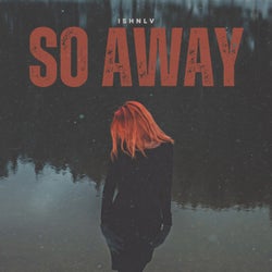 So Away