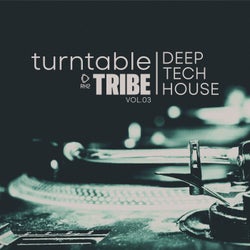 Turntable Tribe - Deep-Tech-House, Vol.03