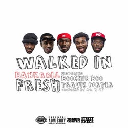 Walked In (feat. Street Money Boochie & Travis Porter)  - Single