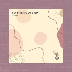 To The Roots EP