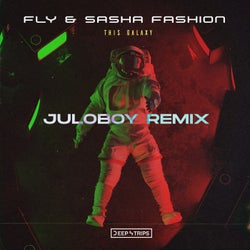 This Galaxy (Juloboy Remix)