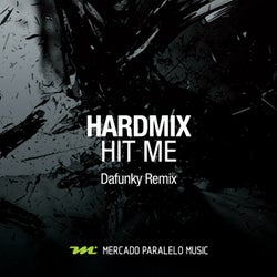 Hit Me (Dafunky Remix)