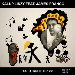 Turn It Up feat. James Franco