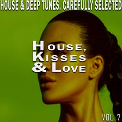 House, Kisses & Love, Vol. 7