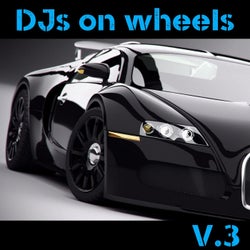 DJs On Wheels V.3