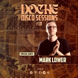 Doche Disco Sessions #18 (Mark Lower)