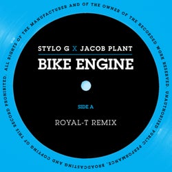 Bike Engine (Stylo G x Jacob Plant / Royal-T Remix)