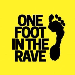 One Foot In The Rave - February 2018 Chart