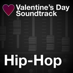 Valentine's Day Hip-Hop