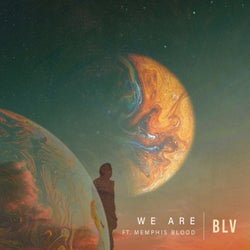 We Are (feat. MEMPHIS BLOOD)