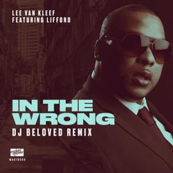 In the Wrong (DJ Beloved Remix) [feat. Lifford]