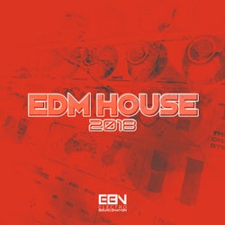 EDM House 2018