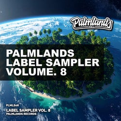 Palmlands Label Sampler, Vol. 8
