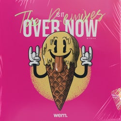 Is It Over Now (Remixes)