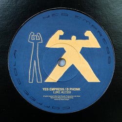 Yes Empress / B Phonk