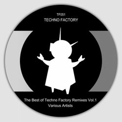 The Best of Techno Factory Remixes, Vol.1