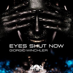 Eyes Shut Now