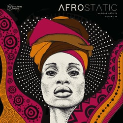 Voltaire Music pres. Afrostatic Vol. 16