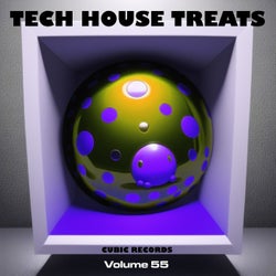 Cubic Tech House Treats Volume 55