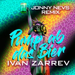 Pump Ab Das Bier (Jonny Nevs Remix)