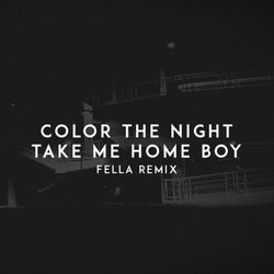 Take Me Home Boy (Fella Remix)