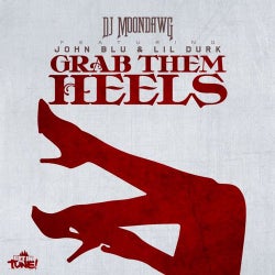 Grab Them Heels (feat. John Blu & Lil Durk)
