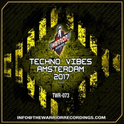 Techno Vibes - Amsterdam 2017