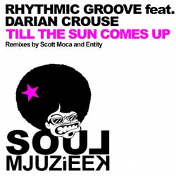 Til The Sun Comes Up (Remixes)