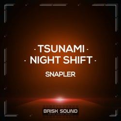 Tsunami / Night Shift