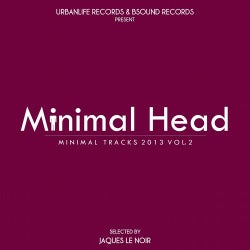 Minimal Head: Minimal Tracks 2013, Vol. 2 (Selected By Jaques Le Noir)