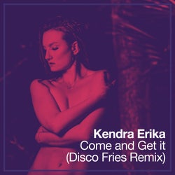 Come and Get It (Disco Fries Remix)