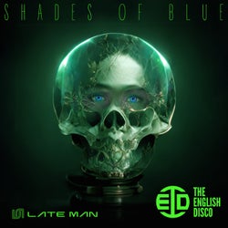 Shades of Blue  (Late Man Remix)