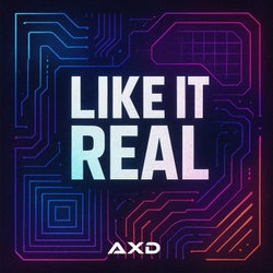Like It Real