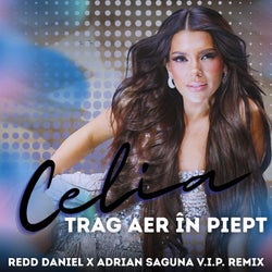 Trag aer în piept (Redd Daniel & Adrian Saguna V.I.P Remix Extended)