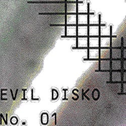 Evil Disko No. 01