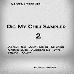 Kaixta Presents Dig My Chili Sampler 2