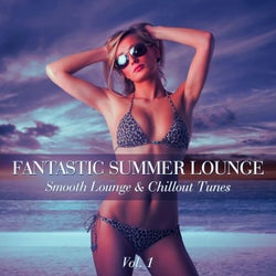 Fantastic Summer Lounge, Vol. 1 (Smooth Lounge & Chillout Tunes)