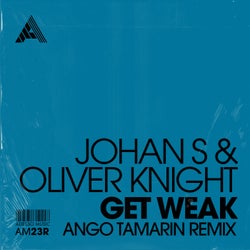 Get Weak (Ango Tamarin Remix) - Extended Mix