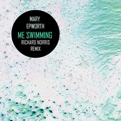 Me Swimming (Richard Norris Remix)