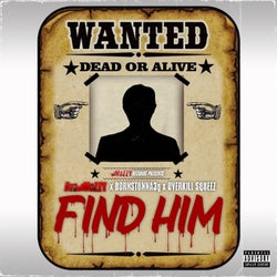 Find Him (feat. born Stunna 3g & Overkill Squeez)